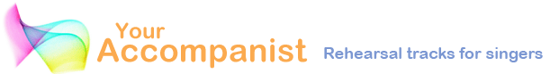 Your Accompanist - Rehearsal Tracks for Singers